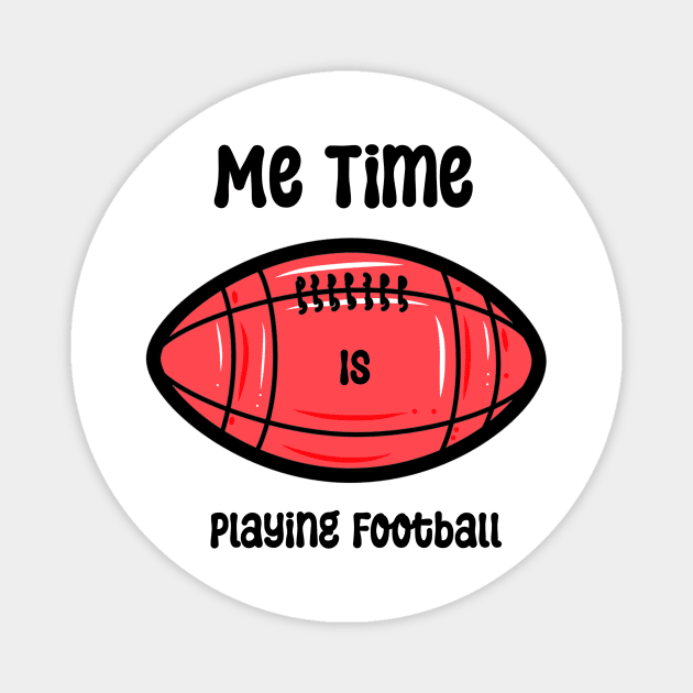 Fooball me time Magnet by Cahya. Id